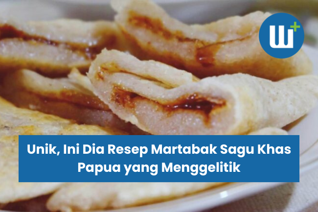 Unik, Ini Dia Resep Martabak Sagu Khas Papua yang Menggelitik